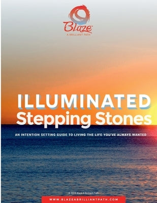 Illuminated Stepping Stones by Lazarony, Blaze (Barbara)