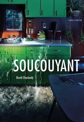 Soucouyant by Chariandy, David