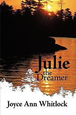 Julie the Dreamer by Whitlock, Joyce Ann