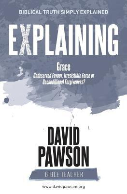 EXPLAINING Grace by Pawson, David