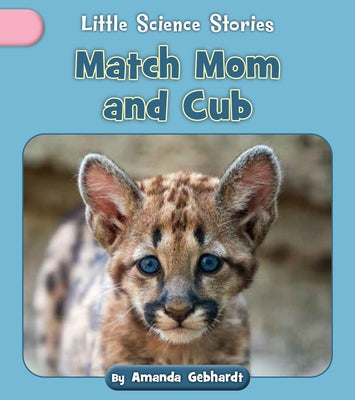 Match Mom and Cub by Gebhardt, Amanda