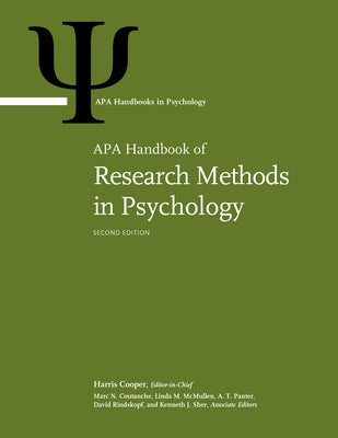 APA Handbook of Research Methods in Psychology: Volume 1: Foundations, Planning, Measures, and Psychometrics Volume 2: Research Designs: Quantitative, by Cooper, Harris