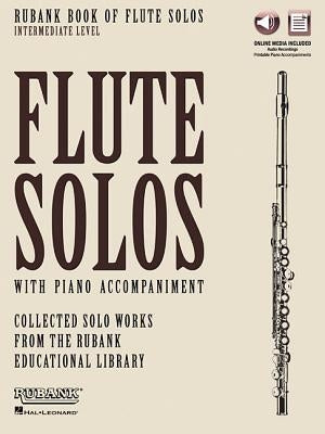 Rubank Book of Flute Solos - Intermediate Level: Book with Online Audio (Stream or Download) by Hal Leonard Corp