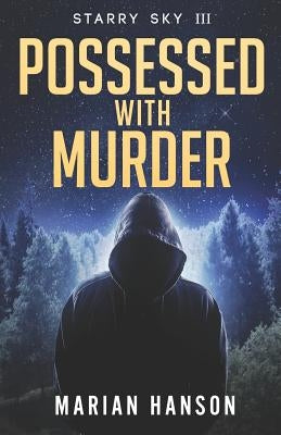 Possessed with Murder: A Murder Mystery with an Astrological Touch by Hanson, Marian