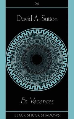 En Vacances by Sutton, David a.