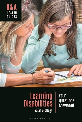 Learning Disabilities: Your Questions Answered by Boslaugh, Sarah