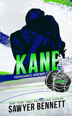 Kane: Vengeance Hockey Romance by Bennett, Sawyer