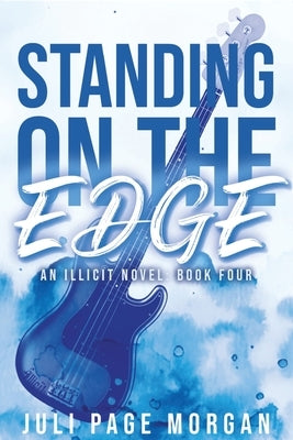Standing on the Edge by Morgan, Juli Page