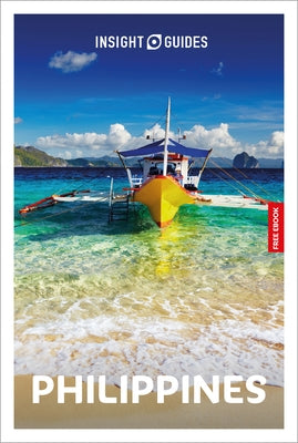 Insight Guides Philippines: Travel Guide with eBook by Insight Guides