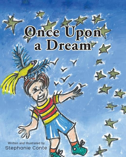 Once Upon a Dream by Conte, Stephanie