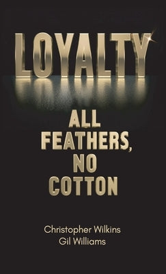 Loyalty by Wilkins, Christopher
