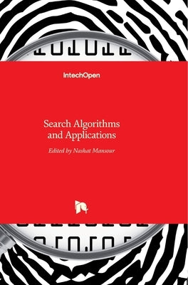 Search Algorithms and Applications by Mansour, Nashat