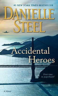 Accidental Heroes by Steel, Danielle