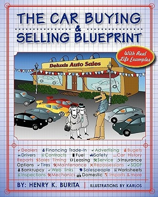 The Car Buying & Selling Blueprint by Burita, Henry K.