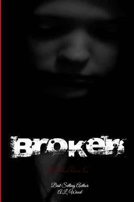 Broken by Wood, A. L.