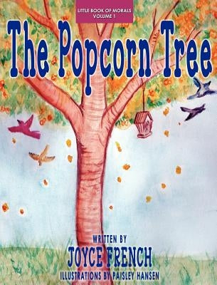 The Popcorn Tree by French, Joyce