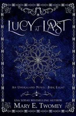 Lucy at Last by Twomey, Mary E.