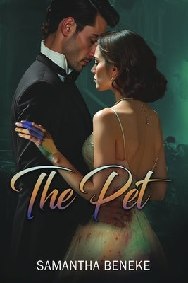 The Pet by Beneke, Samantha