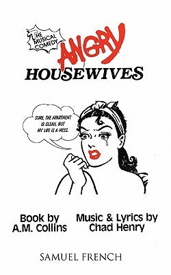 Angry Housewives by M. Collins, A.