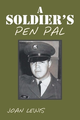 A Soldier's Pen Pal by Lewis, Joan
