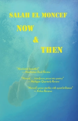Now and Then by El Moncef, Salah