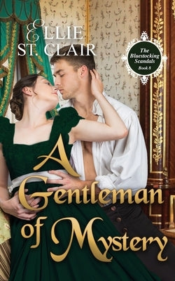A Gentleman of Mystery by St Clair, Ellie