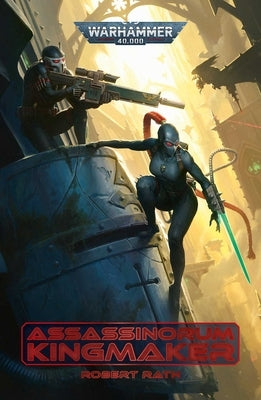 Assassinorum: Kingmaker by Rath, Robert