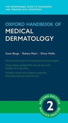 Oxford Handbook of Medical Dermatology by Burge, Susan