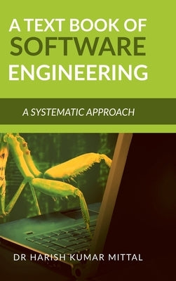 A Text Book of Software Engineering: A Simplified Approach by Harish Kumar Mittal