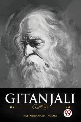 Gitanjali by Tagore, Rabindranath