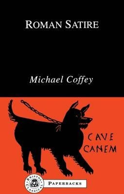 Roman Satire by Coffey, Michael