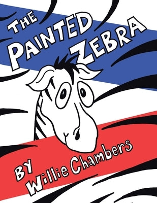 The Painted Zebra by Chambers, Willie