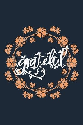 Grateful by Giftfulnest Journaling