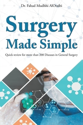 Surgery Made Simple by Alotaibi, Fahad Mudhhi