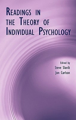 Readings in the Theory of Individual Psychology by Slavik, Steve