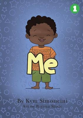 Me by Simoncini, Kym