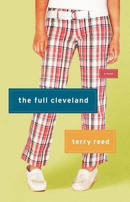 The Full Cleveland by Reed, Terry