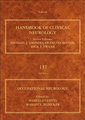 Occupational Neurology: Volume 131 by Lotti, Marcello