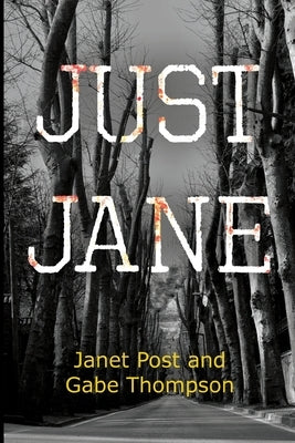 Just Jane by Post, Janet