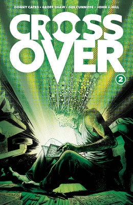 Crossover, Volume 2: The Ten Cent Plague by Cates, Donny