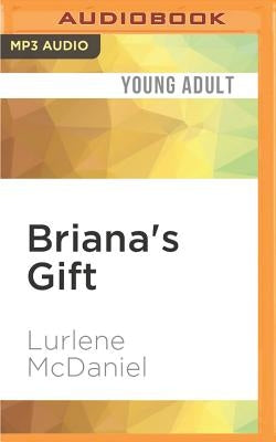 Briana's Gift by McDaniel, Lurlene