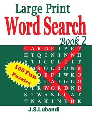Large Print Word Search Book 2 by Lubandi, J. S.