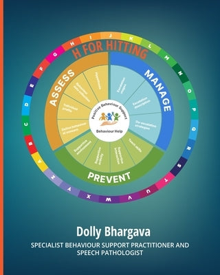 H For Hitting: Positive Behaviour Support by Bhargava, Dolly