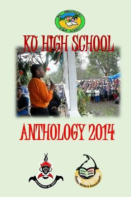 Ku High School Anthology 2014 by Nii, Francis