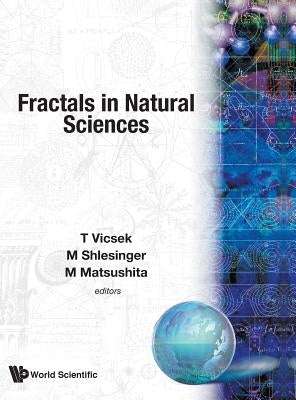 Fractals in Natural Science by Vicsek T