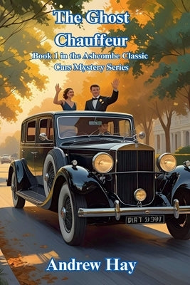 The Ghost Chauffeur by Hay, Andrew