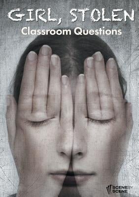 Girl, Stolen Classroom Questions by Farrell, Amy