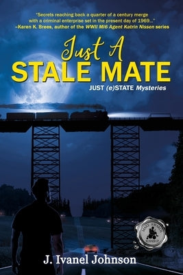Just A Stale Mate by Johnson, J. Ivanel