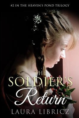 The Soldier's Return by Libricz, Laura