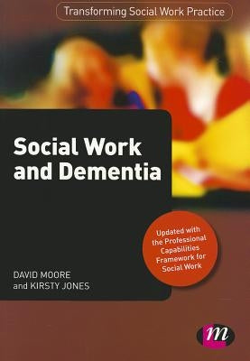 Social Work and Dementia by Moore, David Cooper